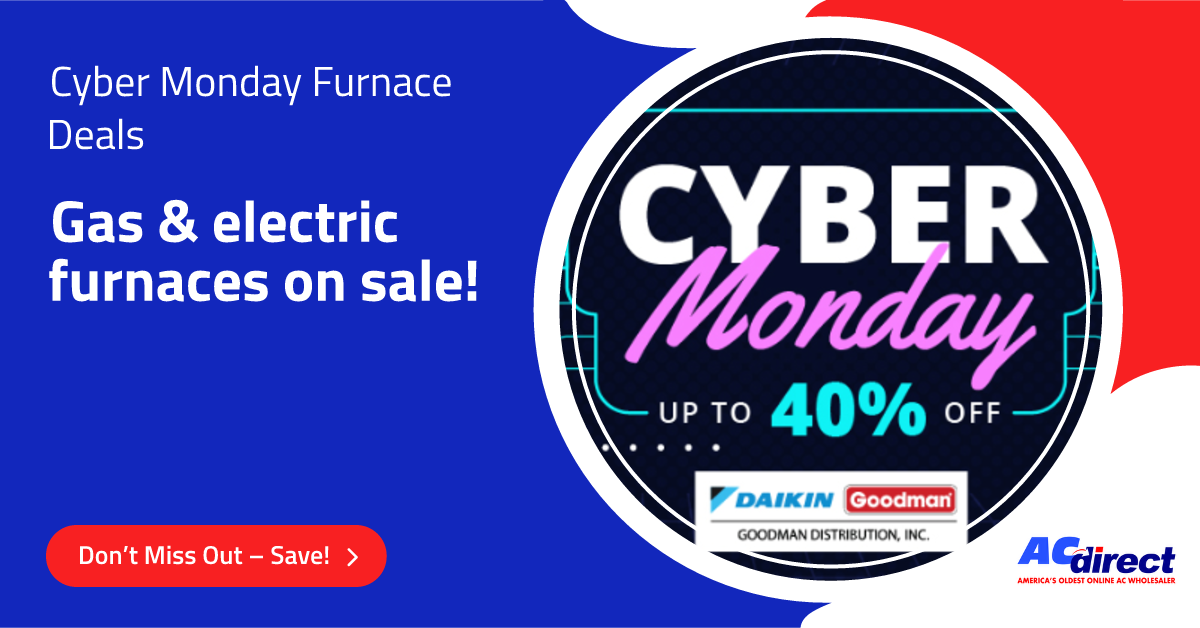 Cyber Monday Furnace Deals: Save Big on Heating Costs!