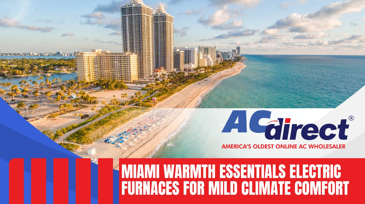 Miami Electric Furnaces Guide