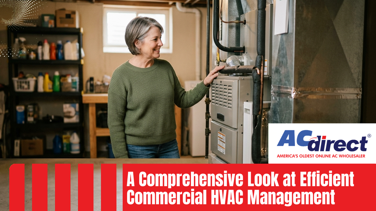 A Comprehensive Look at Efficient Commercial HVAC Management
