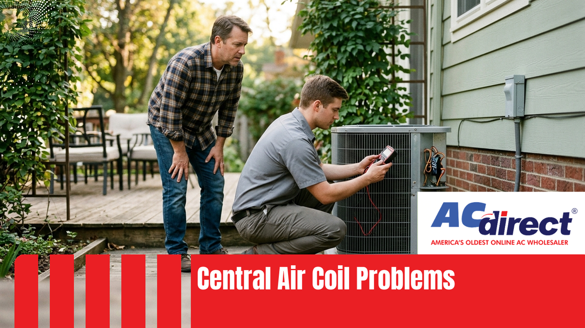 Central Air Coil Problems: Symptoms and Solutions