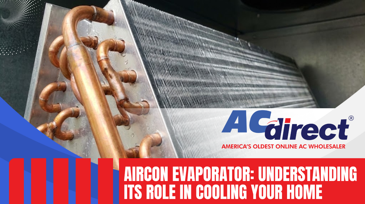 Aircon Evaporator: Understanding Its Role in Cooling Your Home