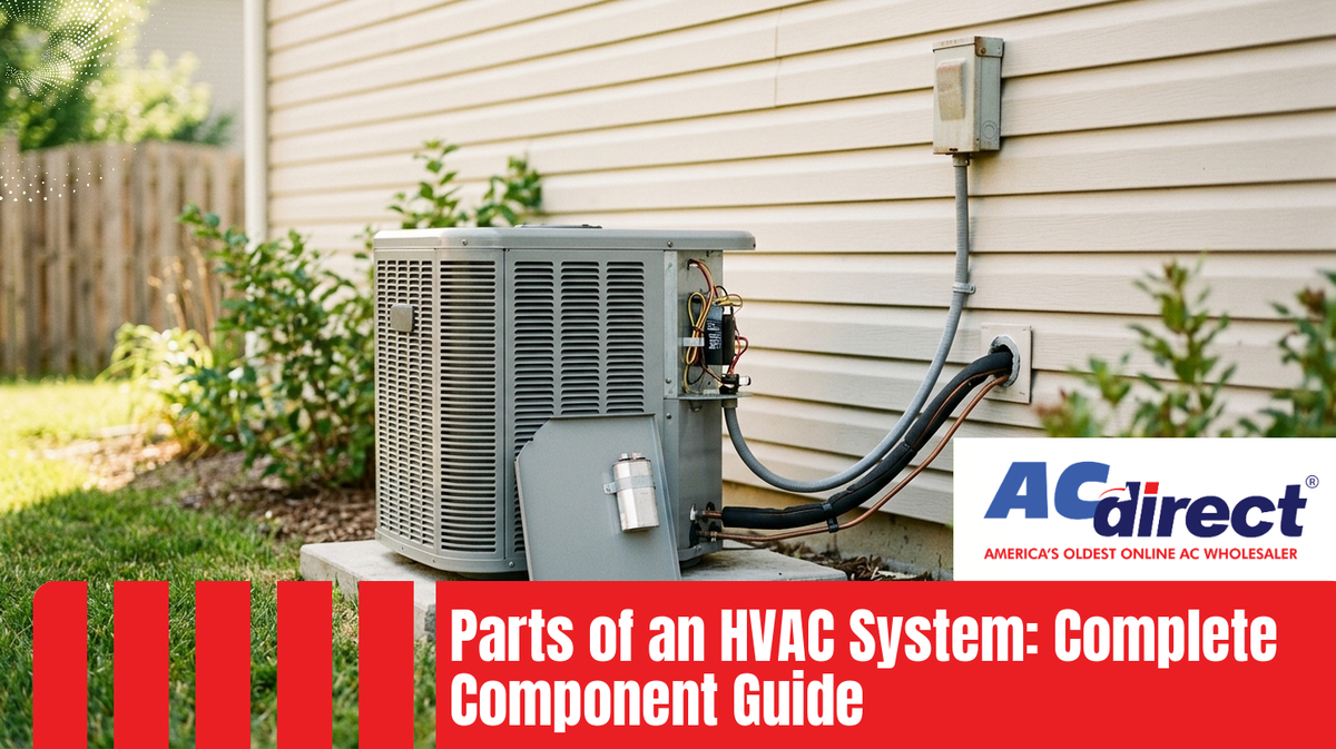 Parts of an HVAC System: Complete Component Guide