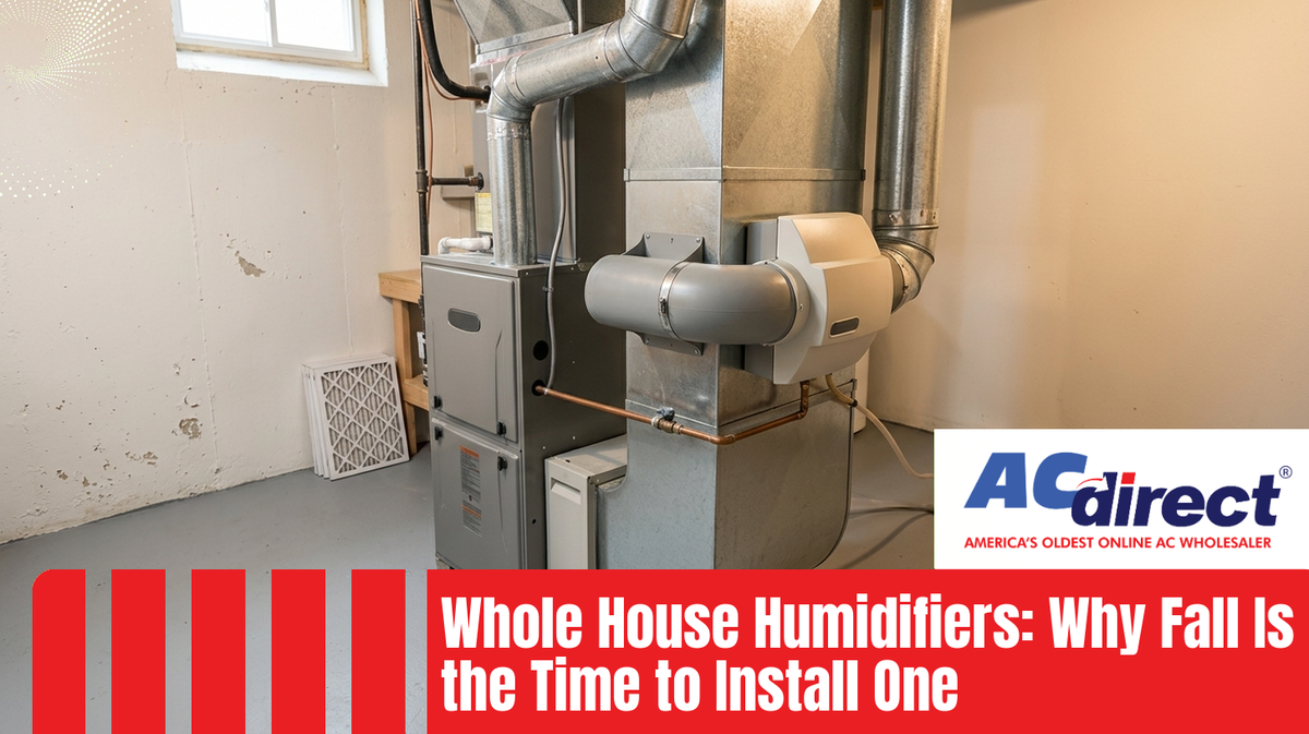 Whole House Humidifiers: Why Fall Is the Time to Install One