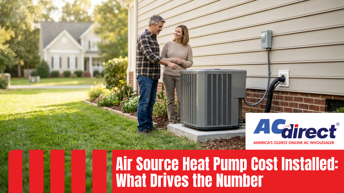 Air Source Heat Pump Cost Installed: What Drives the Number