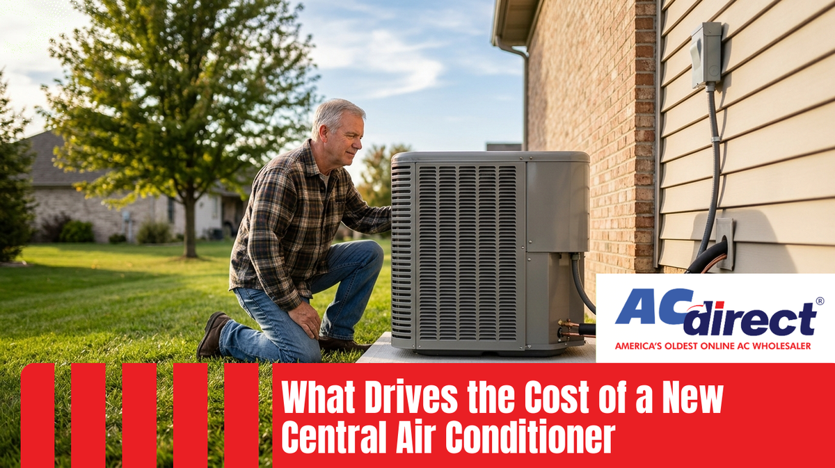 What Drives the Cost of a New Central Air Conditioner
