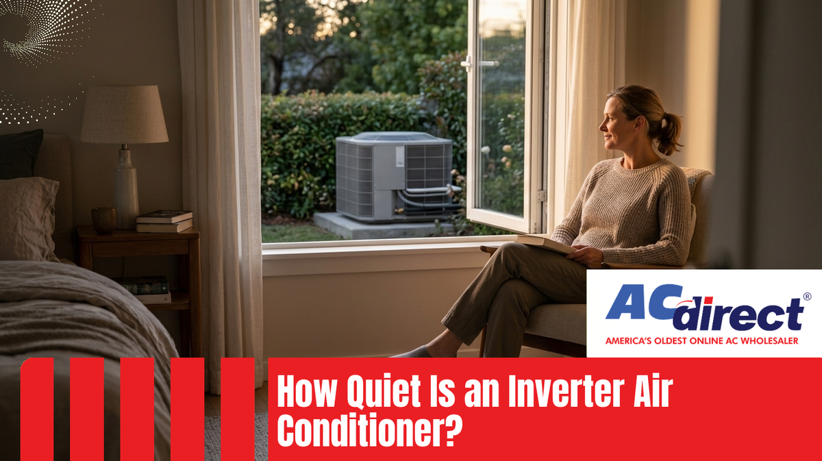 How Quiet Is an Inverter Air Conditioner? Decibels, Sound Ratings and What You Will Actually Hear
