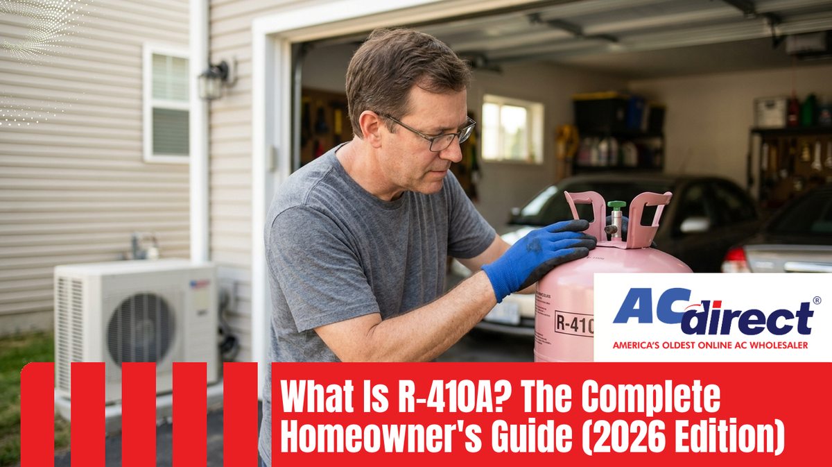 Featured image for: What Is R-410A? The Complete Homeowner's Guide (2026 Edition)