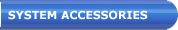 System Accessories