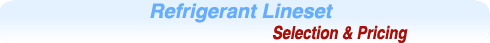 Refrigerant Lineset