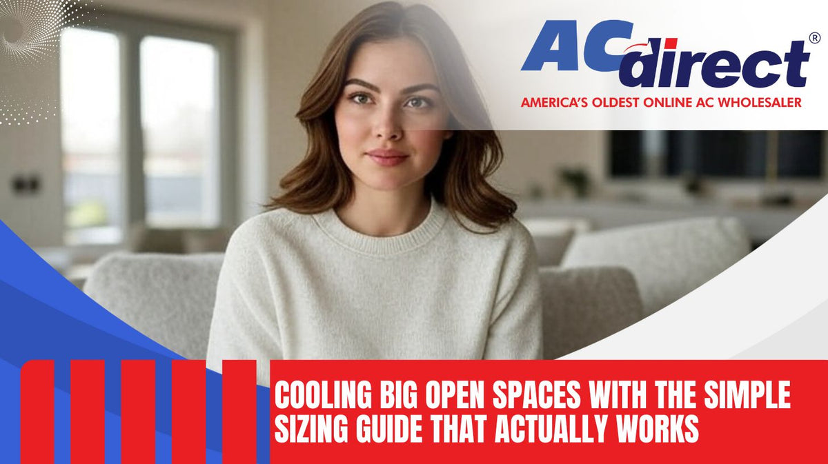 How to size air conditioners for open floor plans including load factors airflow zoning and return strategies for even comfort