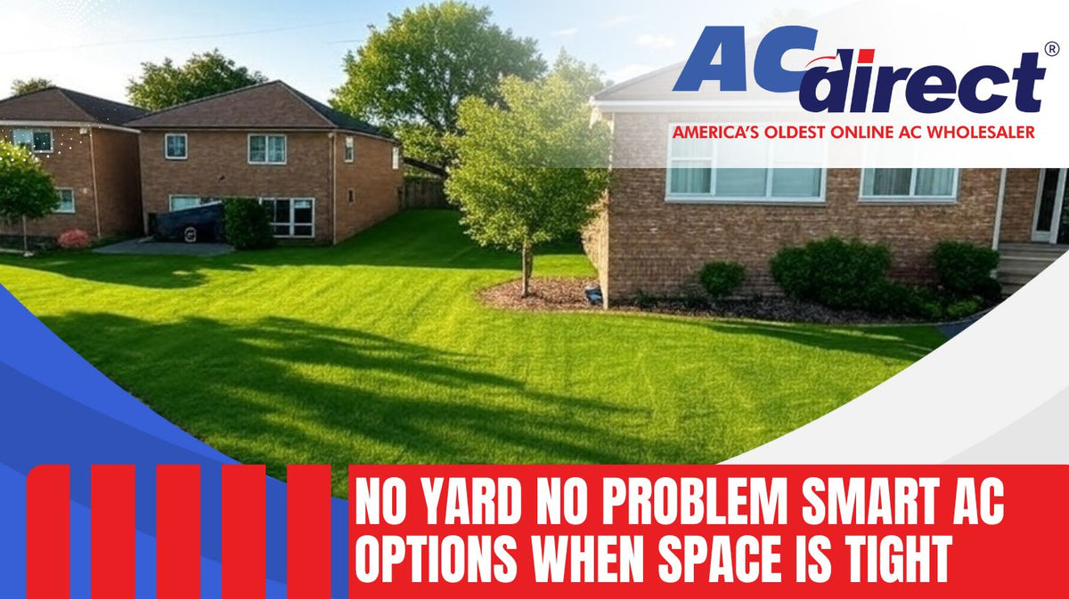 Best AC solutions for tight outdoor areas including slim condensers ductless systems packaged units and placement strategies