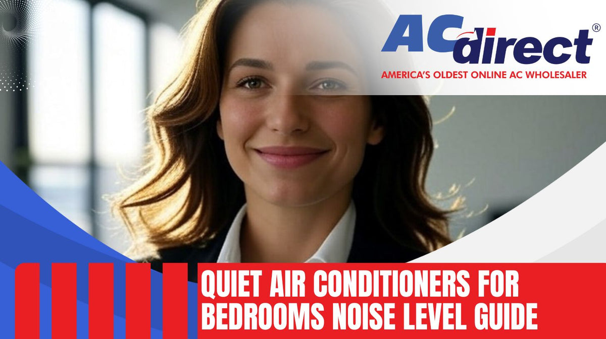 Comparison of bedroom AC noise levels including decibel ratings compressor types fan modes and installation tips for quieter sleep
