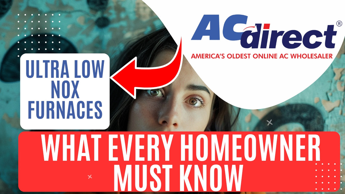 California’s Ultra Low NOx Furnace Emissions Standards Explained