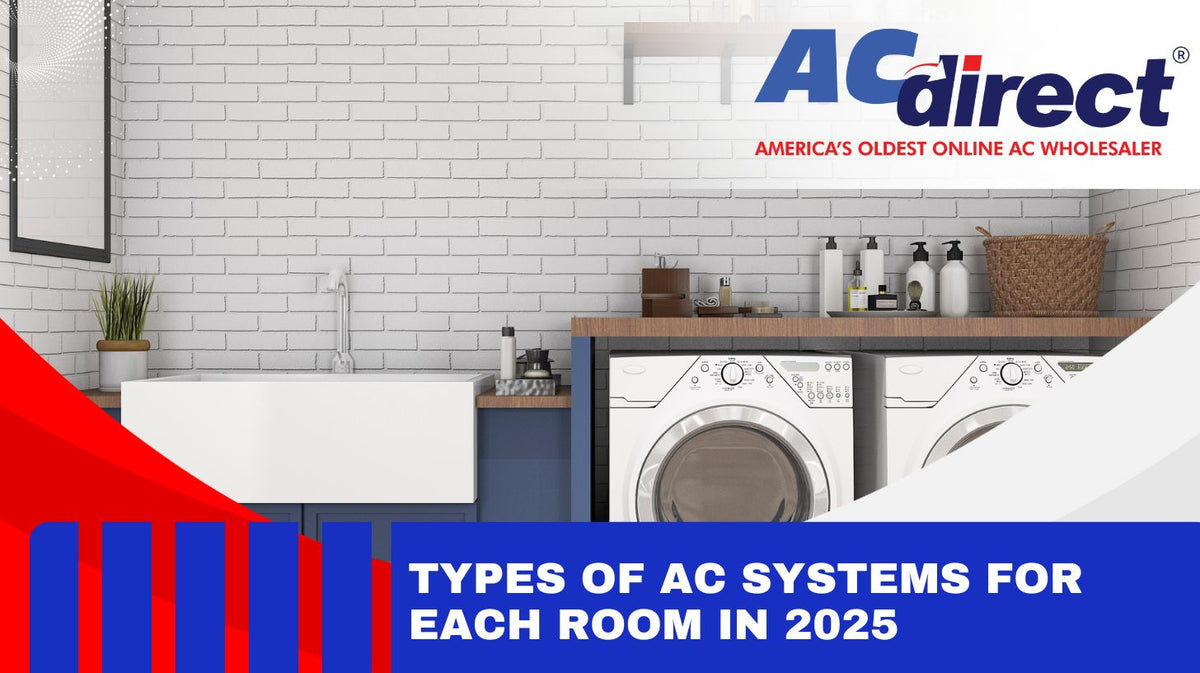 Types of AC Systems for Each Room