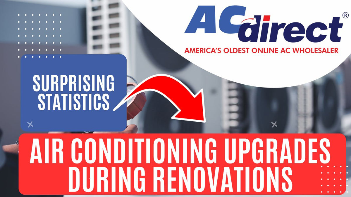Air Conditioning Upgrades During Renovations