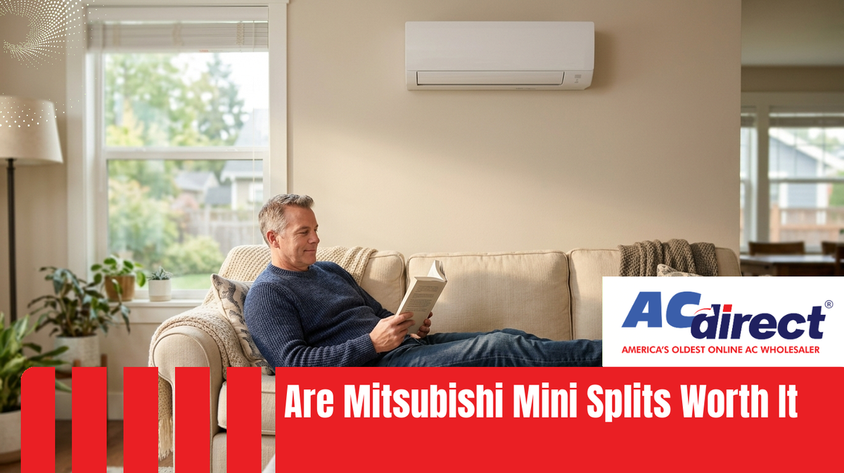 Are Mitsubishi Mini Splits Worth It? Benefits, Drawbacks, and Best Uses