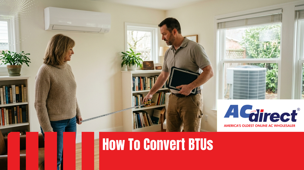How To Convert BTUs: A Simple Explanation for Homeowners