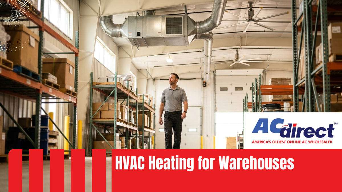 HVAC Heating for Warehouses: Essential Considerations for Efficiency