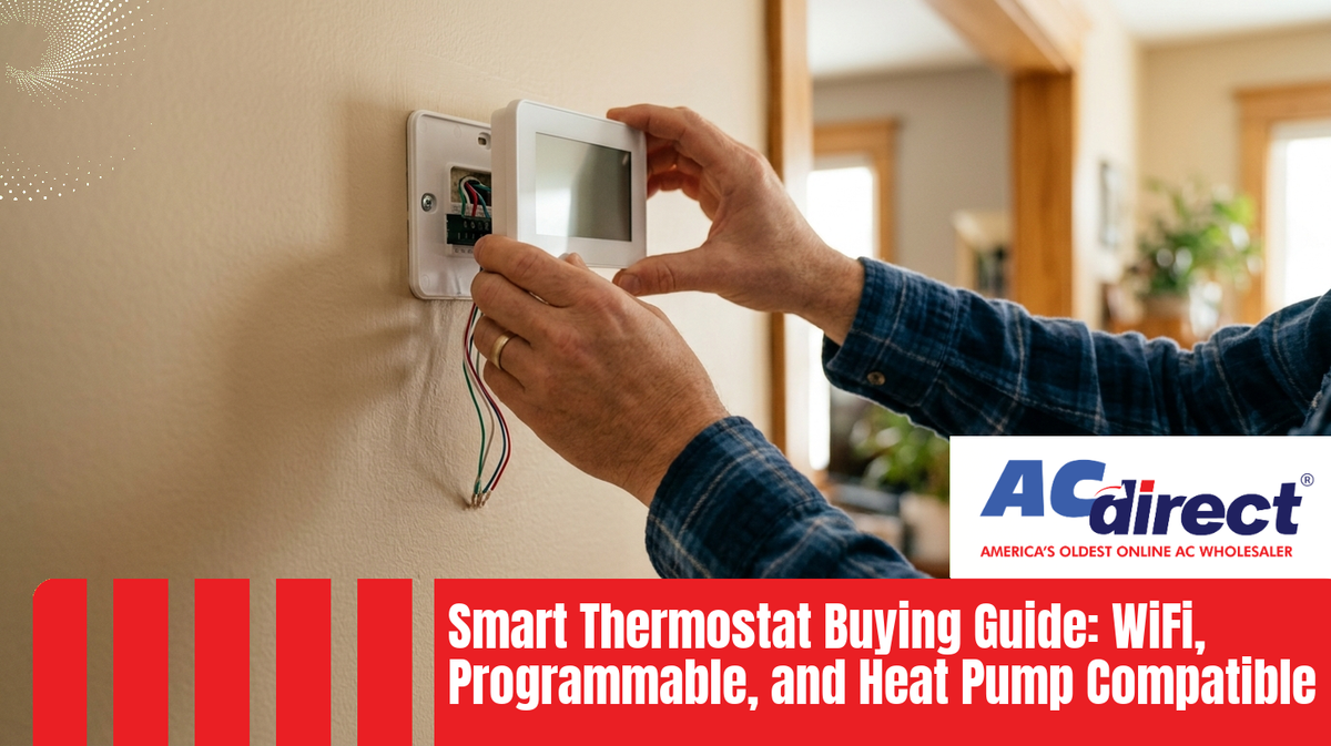 Smart Thermostat Buying Guide: WiFi, Programmable, and Heat Pump Compatible