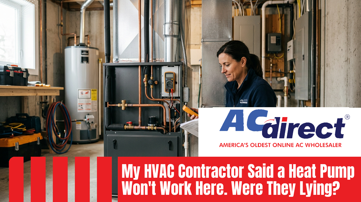 Featured image for blog post: My HVAC Contractor Said a Heat Pump Won't Work Here. Were They Lying?