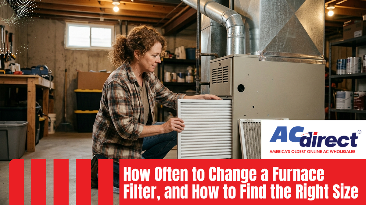 How Often to Change a Furnace Filter, and How to Find the Right Size