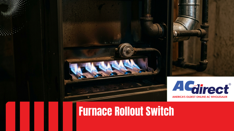Furnace Rollout Switch: Why It Trips and Why You Should Never Just Reset It