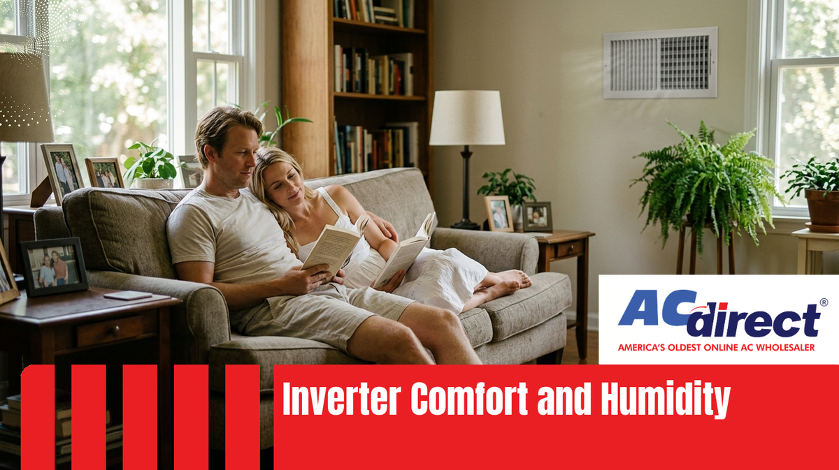 Inverter Comfort and Humidity: Why the Same 74 Degrees Can Feel Completely Different