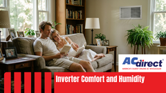 Inverter Comfort and Humidity: Why the Same 74 Degrees Can Feel Completely Different