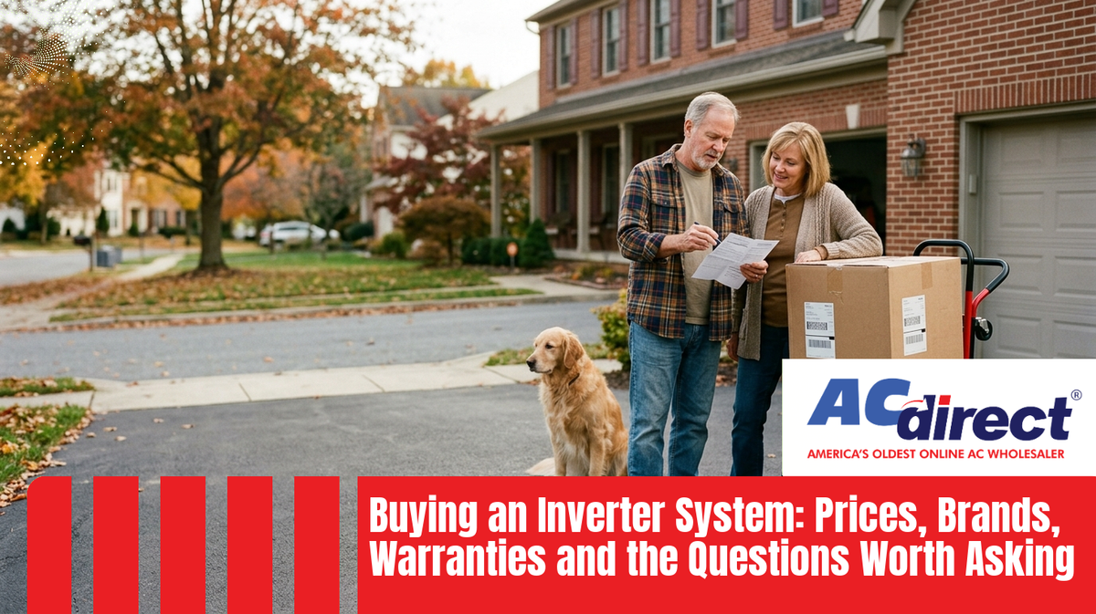Buying an Inverter System: Prices, Brands, Warranties and the Questions Worth Asking