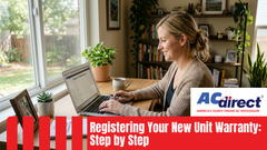 Registering Your New Unit Warranty: Step by Step