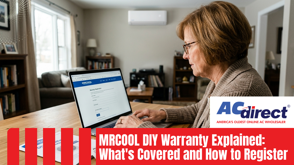 Featured image for: MRCOOL DIY Warranty Explained: What's Covered and How to Register