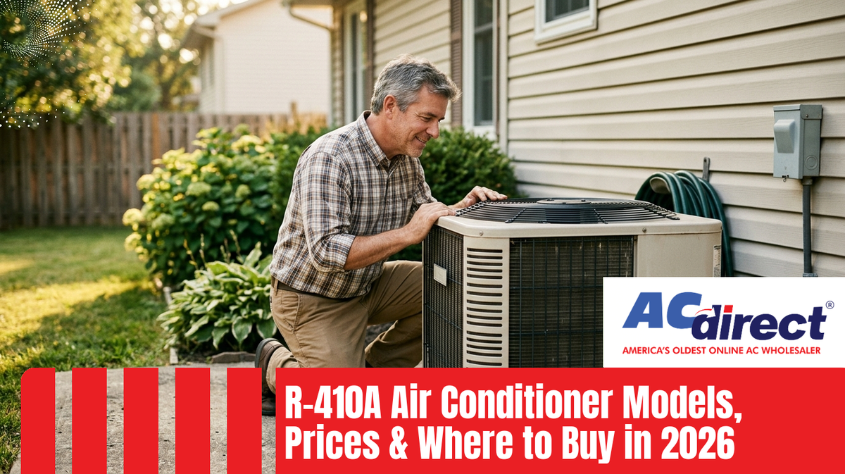 Featured image for: R-410A Air Conditioner Models, Prices & Where to Buy in 2026