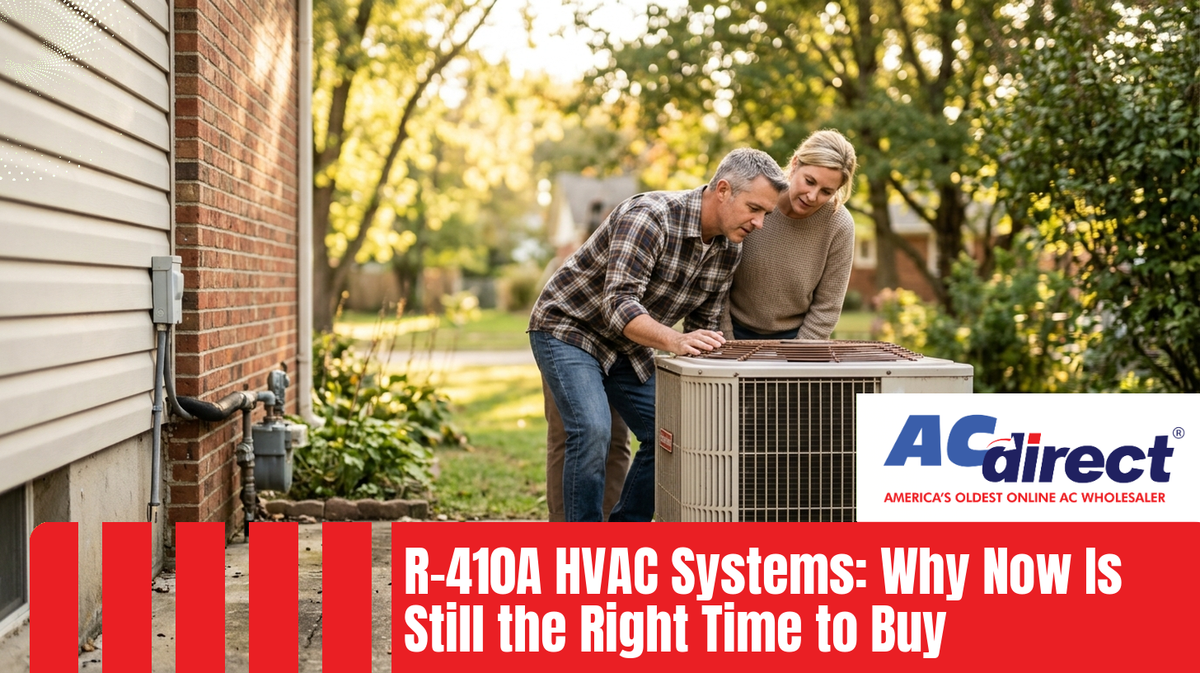 Featured image for: R-410A HVAC Systems: Why Now Is Still the Right Time to Buy