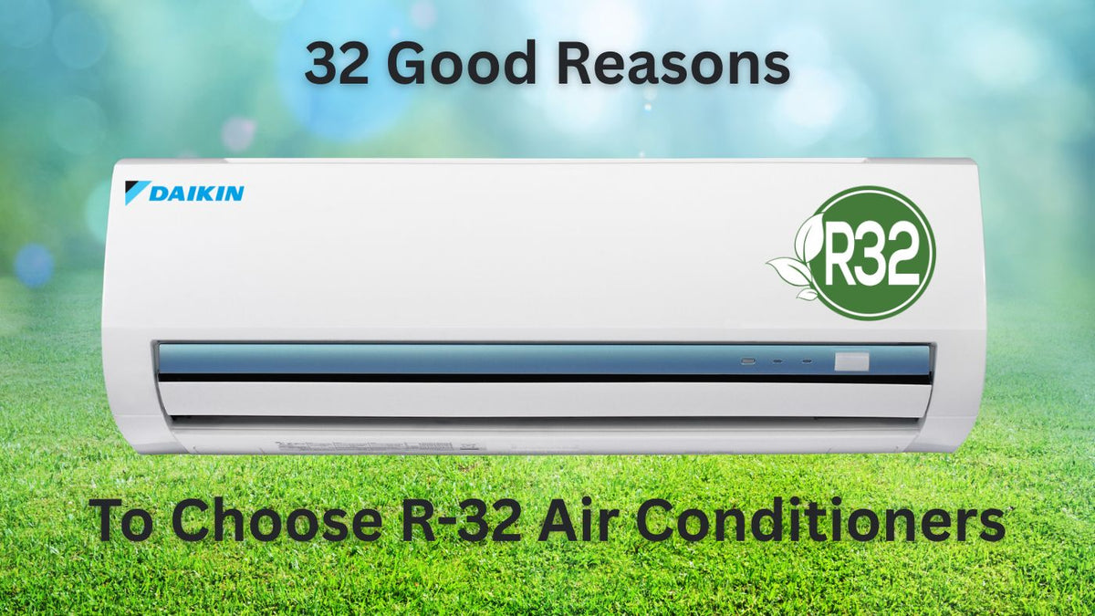 R-32 Air Conditioners