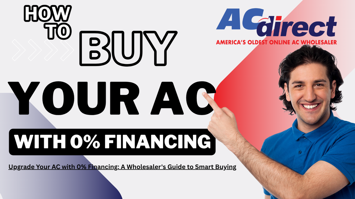 Smart AC Upgrade with 0% Financing